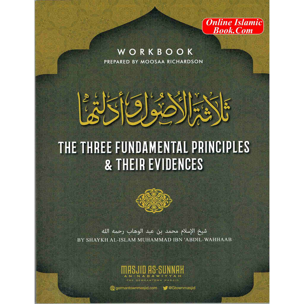 The Three Fundamental Principles & Their Evidences Ibn Abdil Online