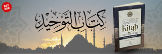 Kitab at Tawheed by Imam Al-Bukhari