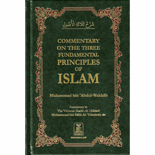 Commentary on the Three Fundamental Principles of Islam By Muhammad bin Salih Al-Uthaimeen