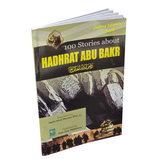 100 Stories About Hadhrat Abu Bakr book by Shaikh Muhammad Siddique Manshawi softcover Islamic history volume
