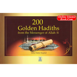 200 Golden Hadiths By Abdul Malik Mujahid