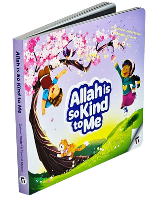 Allah Is So Kind To Me By Yasmin Mussa and Zaheer Khatri,9781905516957,