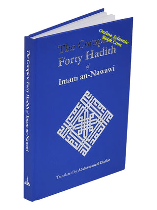 The Complete Forty Hadith By Imam an-Nawawi,9781842001158,9781842002025,