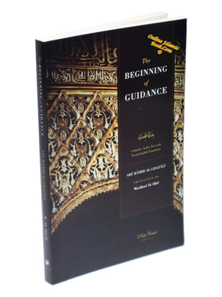 The Beginning of Guidance by Abu Hamid Al-Ghazali,9781933764061,