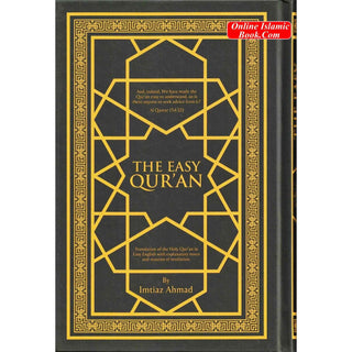 The Easy Quran, Translation of the Holy Quran in Easy English By Imtiaz Ahmad (New Edition) - Online Islamic Book