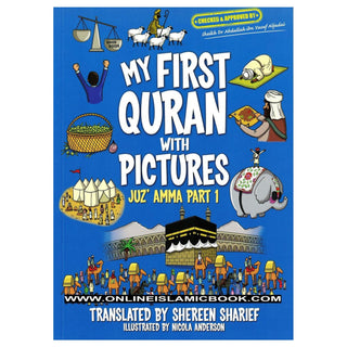 My First Quran with Pictures: Juz' Amma Part 1 by Shereen Sharief