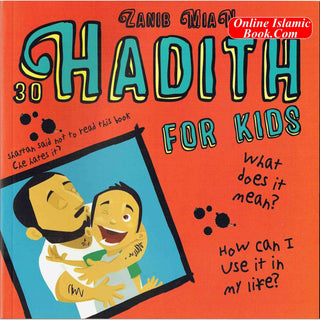 30 Hadith for kids By Zanib Mian