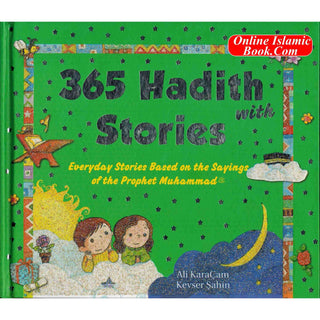 365 Hadith with Stories By Ali CaraCam, Hasibe Sahin