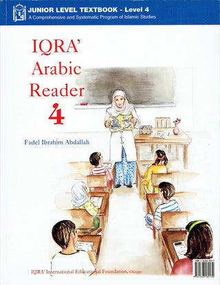 IQRA' Arabic Reader 4 Textbook By Fadel Ibrahim Abdallah