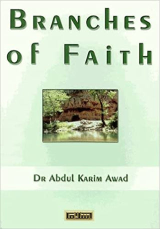 Branches of Faith By Dr Abdul Karim Awad,