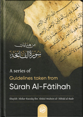 A Series Of Guidelines Taken From Surah Al-Fatihah