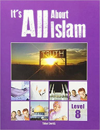 Its All about Islam (Level 8) By Yahiya Emerick,