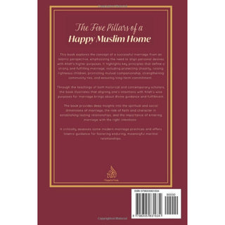 The Five Pillars of a Happy Muslim Home by Umar Quinn
ISBN: 9798305831634