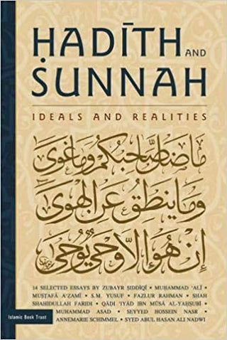 Hadīth and sunnah: Ideals and realities By P.K. Koya,