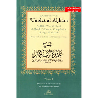 A Commentary on ‘Umdat al-Ahkam (Based on Classical and Contemporary Sources) 2 vols