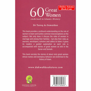 60 Great Women Enshrined in Islamic History By Dr. Tareq As Suwaidan