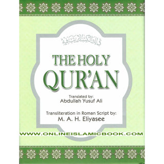 The Holy Quran English Translation By Abdullah Yusuf Ali (Transliteration in Roman Script By M.A.H.Eliyasee) - Online Islamic Book