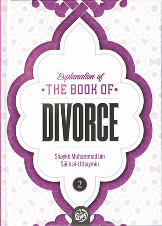 Explanation of the Book of Divorce (Part 2)By Shaykh Muhammad Bin Salih Al-Uthaymin