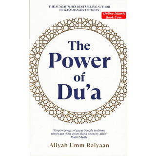 The Power of Dua by Raiyaan Aliyah Umm