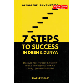 7 Steps to Success in Deen & Dunya by Deen Preneurs