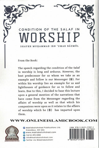 Condition Of The Salaf In Worship Condition Of The Salaf In Worship By Shaykh Muhammad ibn Umar Bazmul 9781945177071