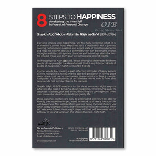 8 Steps to Happiness (Awakening the Inner Self in Pursuit of Personal Change) by Shaykh Abu Abdu-r-Rahman Nasir As-Sa'di,ISBN:9781904336631