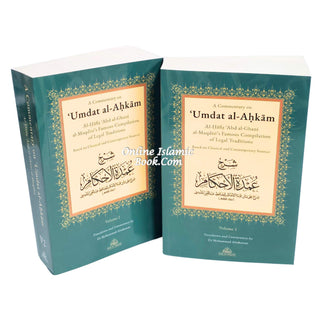 A Commentary on ‘Umdat al-Ahkam (Based on Classical and Contemporary Sources) 2 vols