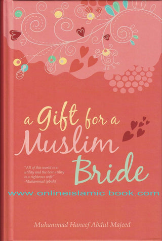 A Gift for a Muslim Bride By Muhammad Haneef Abdul Majeed 9789834420871