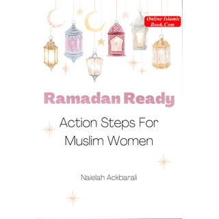 Ramadan Ready: Action Steps for Muslim Women