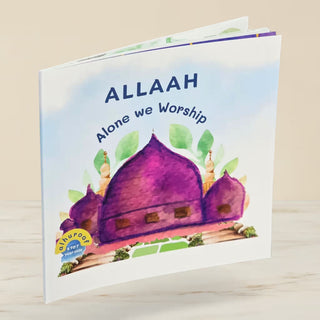 Allah Alone We Worship - My First Books of Tawheed