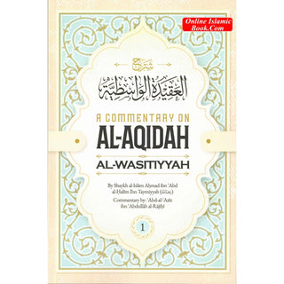 A Commentaary on Al-Aqidah Al-Wasitiyyah 2 Vol Set