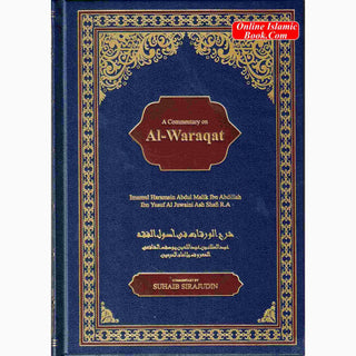 A Commentary on Al Waraqat of Imamul Haramain al-Juwaini Ash-Shafi