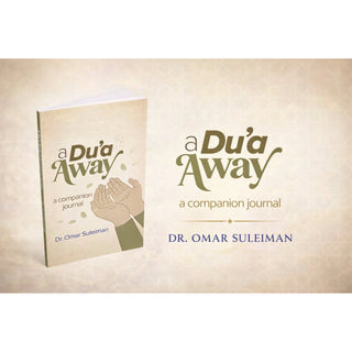 A Dua Away: A Companion Journal by Omar Suleiman