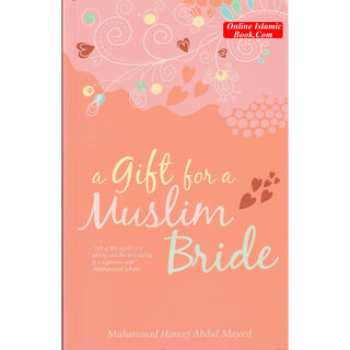 A Gift for a Muslim Bride By Muhammad Haneef Abdul Majeed