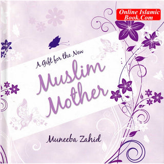 A Gift for the New Muslim Mother