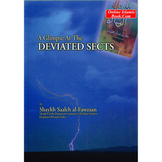 A Glimpse at the Deviated Sects By Shaykh Saaleh al-Fawzaan