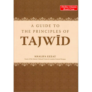 A Guide To The Principles Of Tajwid By Khalifa Ezzat