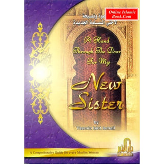 A Hand Through the Door for my New Sister By Yasmin Bint Ismail