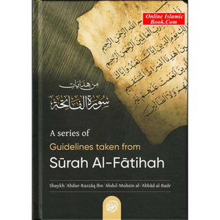 A Series Of Guidelines Taken From Surah Al-Fatihah