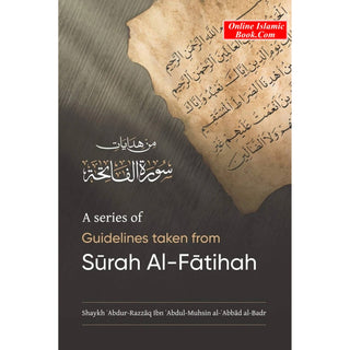 A Series Of Guidelines Taken From Surah Al-Fatihah