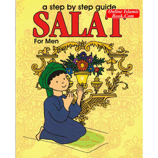 A Step by Step Guide Salat For Men