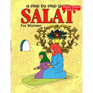 A Step by Step Guide Salat For Women By Bakhtiyar Sherwani