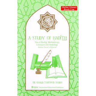 A Study of Hadith By Dr. Khalid Mahmood Shaikh