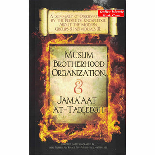 A Summary of Observations by the People of Knowledge About Modern Groups & Individuals  (Volume 1) By Abu Sukhalih Khalil Ibn Abelahyi Al-Amreekee