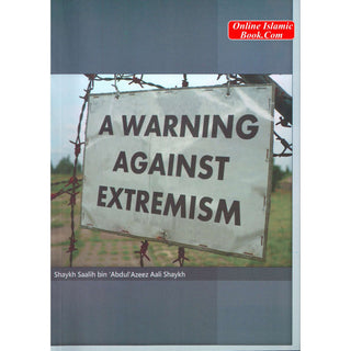 A Warning Against Extremism By Shaykh Saalih Aal Ush-Shaykh