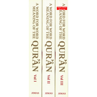 A Word for Word Meaning of Quran (3 volume set) By Muhammad Mohar Ali