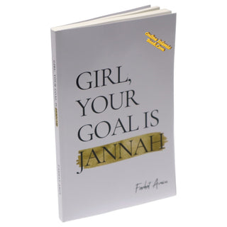 Girl, Your Goal Is Jannah by Farhat Amin, 9798864634301