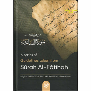 A Series Of Guidelines Taken From Surah Al-Fatihah,ISBN: 9781649455291