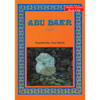 Abu Bakr (RA) By Sara Saleem