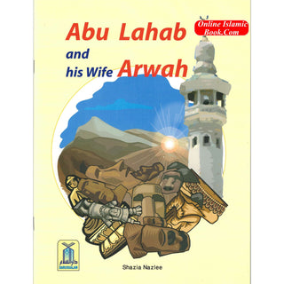 Abu Lahab and his Wife Arwah By Shazia Nazlee